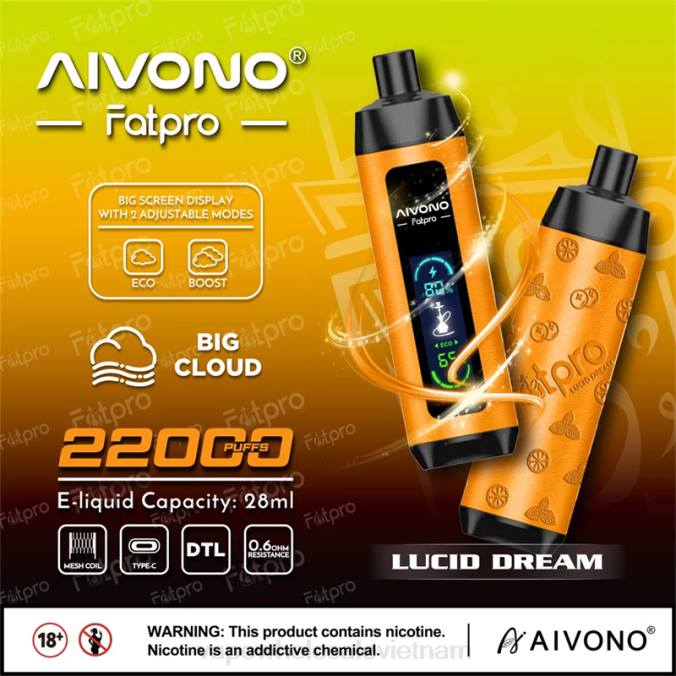 Vape Vietnam Price HH6V7 Aivono Fatpro 22000 giấc mơ sáng suốt